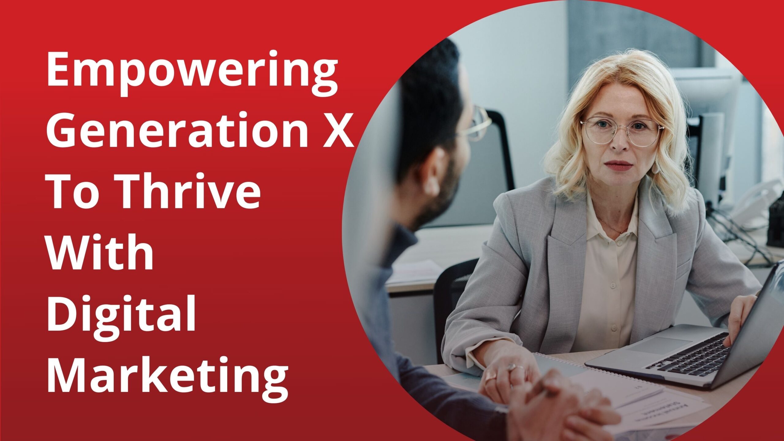 10 proven digital marketing strategies tailored for Generation X small business owners. Elevate your brand, connect with customers, and grow your business today!